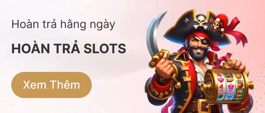 mobile promotion image Ho&agrave;n trả Slots
