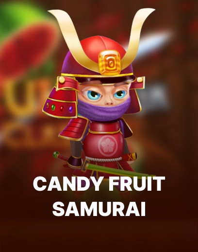 Candy Fruit Samurai